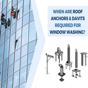 various roof anchors, tie-back anchors and window washing davits